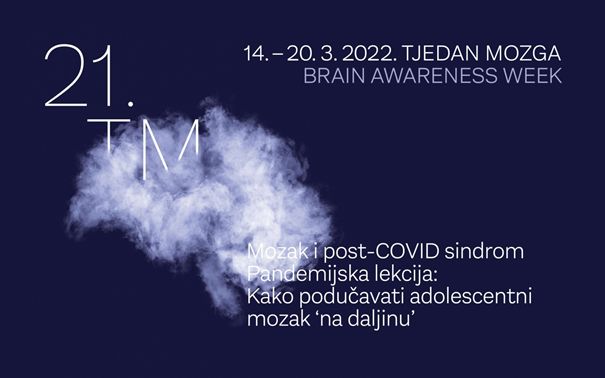 21. TJEDAN MOZGA 14. – 20. ožujka 2022.